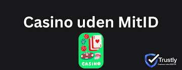 Bedste Casino Uden MitID Find Din Favorit Spilleoplevelse