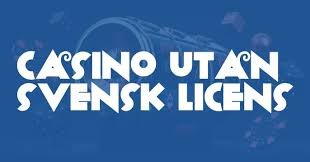Online Casino Utan Svensk Licens - Fördelar och Risker