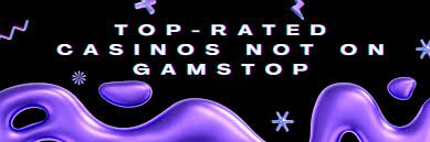 Top Gambling Sites Not Registered with GamStop