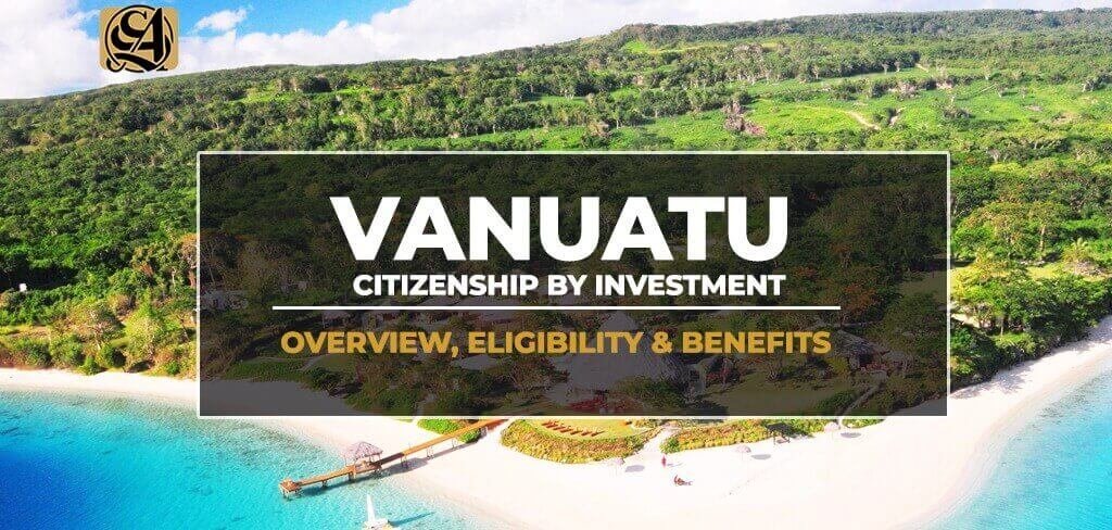 Vanuatu নাগরিকত্ব বিনিয়োগের মাধ্যমে নতুন সুযোগ এবং সুবিধাসমূহ