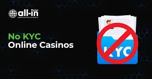 Casinos Without KYC Enjoy Gaming Freedom