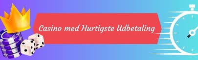 Casino Udbetaling Med Det Samme Hurtige Udbetalinger Til Spillere 1084285520 Casino Udbetaling Med Det Samme Hurtige Udbetalinger Til Spillere 1084285520