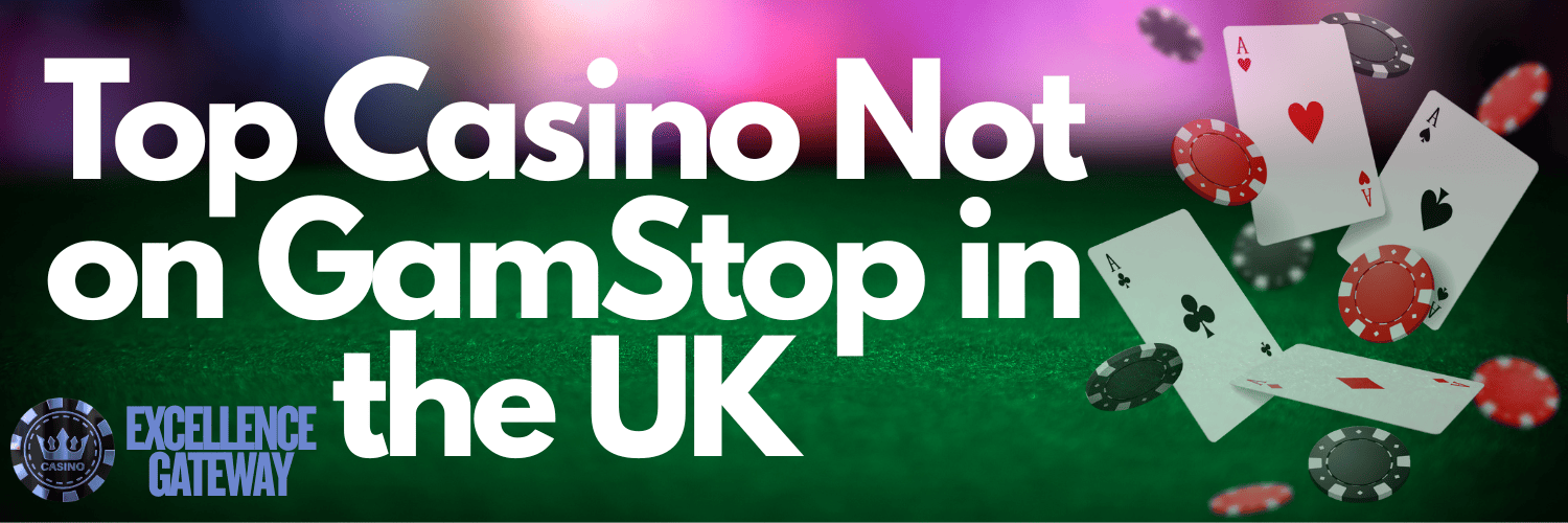 Discover Casino Sites Not on GamStop Your Guide to Unlimited Gaming